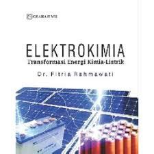 Jual Buku Elektrokimia Transformasi Energi Kimia Listrik Fitria