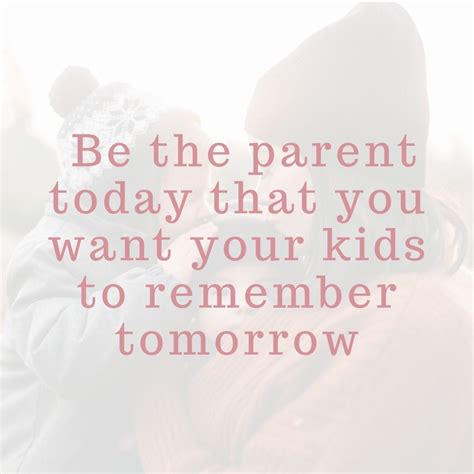 27 Inspirational Parenting Quotes For Hard Times Navigating Baby