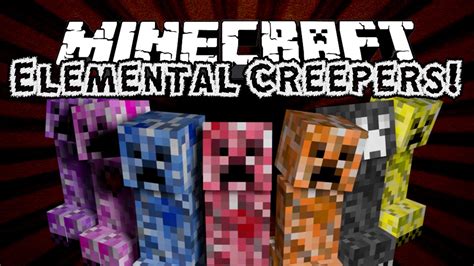 Minecraft Elemental Creepers Giant Creepers And Cool Abilities Mod Showcase Youtube