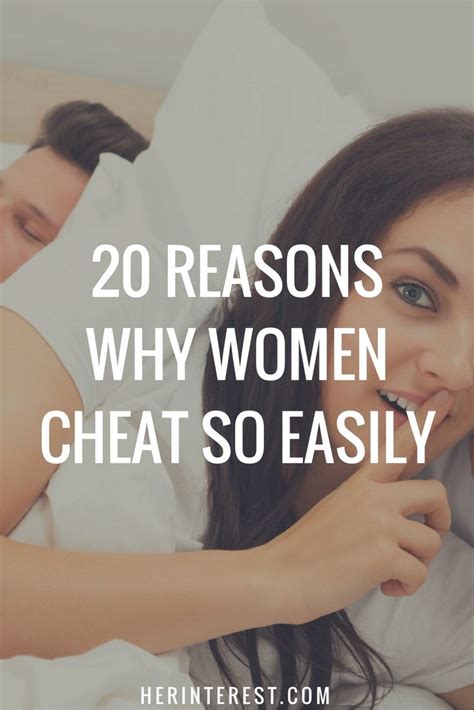 20 reasons why women cheat so easily emotional affair why men cheat cheating humor