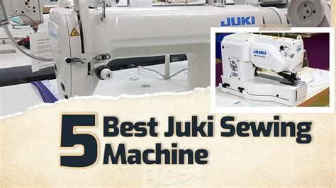 5 Best Juki Sewing Machine Youtube
