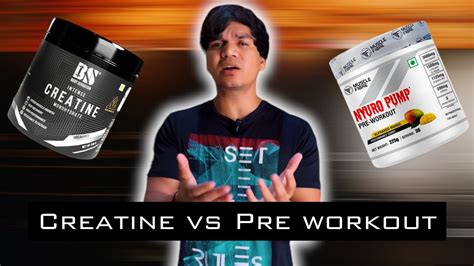 Creatine Vs Pre Workout Which One Better Youtube