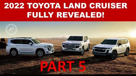 2022 Land Cruiser Full Reveal And Debut Toyota Finally Launches The