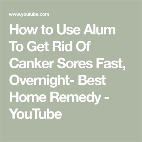 How To Use Alum To Get Rid Of Canker Sores Fast Overnight Best Home