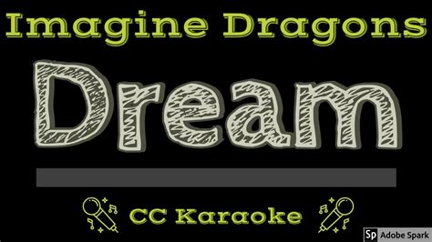 Imagine Dragons Dream Cc Karaoke Instrumental Lyrics Youtube