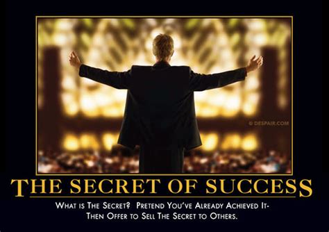 The Secret Of Success Despair Inc
