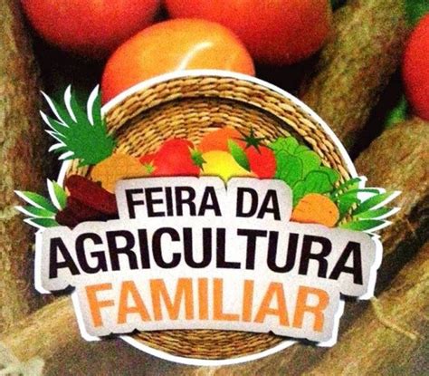 I Feira Da Agricultura Familiar De Caucaia Rr Interativo