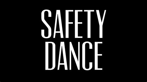 Safety Dance Youtube