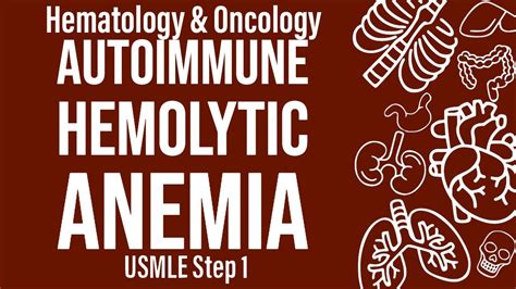 Autoimmune Hemolytic Anemia Hemeonc Usmle Step 1 Youtube