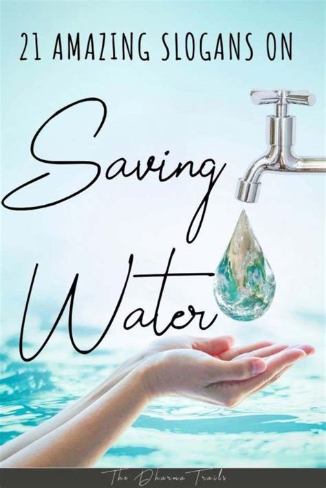 55 Best Quotes And Slogans On Saving Water With Images 2023 Artofit