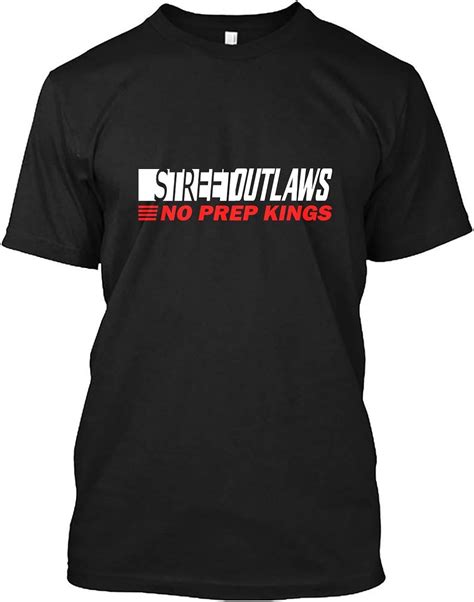 Street Outlaws No Prep Kings Shirt Clothing