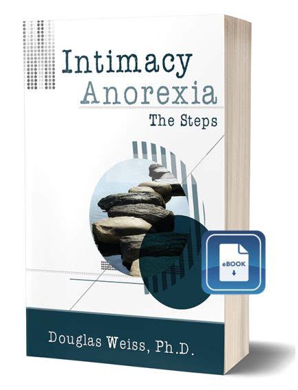 Intimacy Anorexia Steps Guide Ebook Heart To Heart Counseling Center