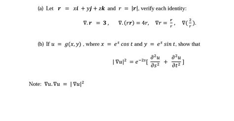 solved a let r xi yj zk and r ∣r∣ verify each identity