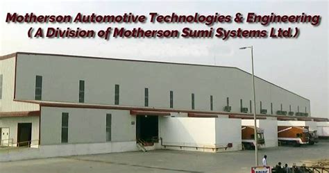 Motherson Automative Technologies And Engineering Mate Division Of