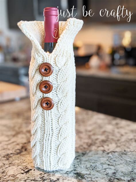 Wine Bottle Sweater Pattern And Video Tutorial Just Be Crafty