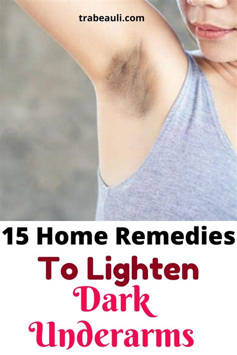 Top 15 Dark Underarms Home Remedies To Get Rid Of Fast Trabeauli