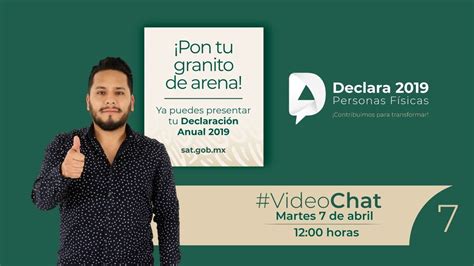 Presentación de declaraciones a que se refiere el artículo 1 del mismo, las declaraciones anuales correspondientes al ejercicio fiscal de 2019. #VideoChat7: Ya puedes presentar tu Declaración Anual 2019 ...