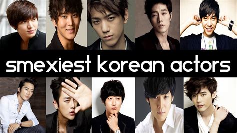 Even though the idea of reel life romance seems way too over the top 'sometimes', but hey! Top 10 Sexiest Korean Dramas Actors 2014 - YouTube