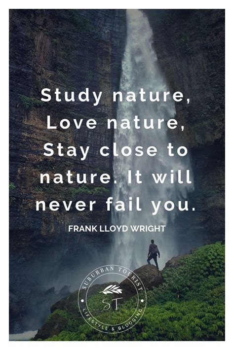 50 Of The Best Nature Quotes That Inspire You To Hike Suburban Tourist
