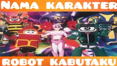 Nostalgia Nama Karakter Robot Kartun Kabutaku Robot Yang Paling Hebat