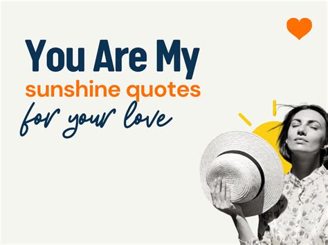 138 You Are My Sunshine Quotes To Warm Your Heart