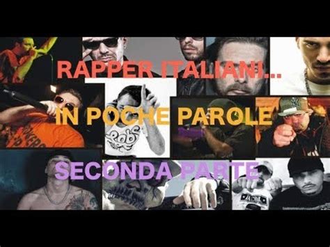 Rapper Italianiin Poche Parole Seconda Parte Youtube