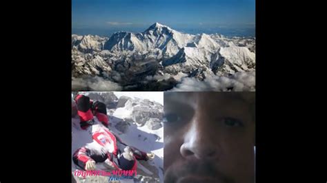Mt Everest Dead Bodies Youtube