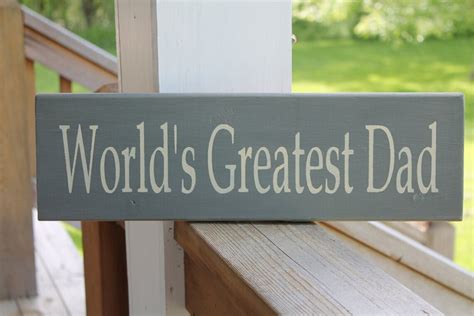Worlds Greatest Dad Wood Sign Fathers Day T Etsy