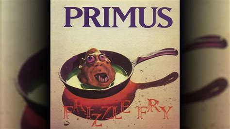 Primus Frizzle Fry 1990 Remastered 2002 Full Album Album Book