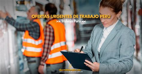 🔥 Ofertas Urgentes De Trabajo Perú 2023