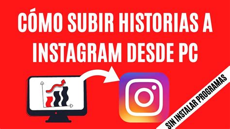🔴cómo Subir Historias A Instagram Desde Pc 2020 Youtube