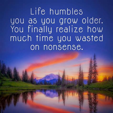 See tweets about #humble_yourself on twitter. Pin by Phyllis Oplotnik King on Quotes | Growing old, Life ...