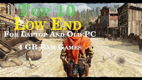 Top 10 Open World Low End Pc Games 2017 4gb Ram Pc Games