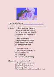 No one to tell us no or where to go or say we're only dreaming. A Whole New World - ESL worksheet by Adva