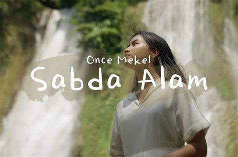 Berikut cuplikan teks lagunya saat aku sendiri hanya kau yang mengerti dunia. Lirik Lagu dan Chord Gitar 'Sabda Alam' yang Dinyanyikan ...