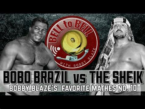Bobo brazil is one of the richest american wrestler. BOBO BRAZIL vs THE ORIGINAL SHEIK {Bobby's Favorite ...