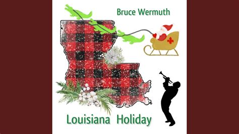 Louisiana Holiday Youtube