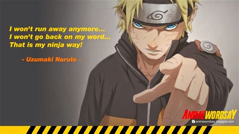 Anime Words Say And Quotes Naruto Uzumaki Quote Ninja Way