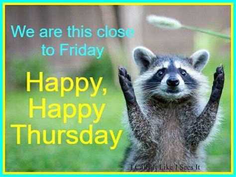Pin By Eiheka On Days Of The Week Happy Thursday Pictures Happy