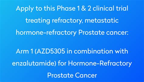 Arm 1 Azd5305 In Combination With Enzalutamide For Hormone Refractory Prostate Cancer Clinical