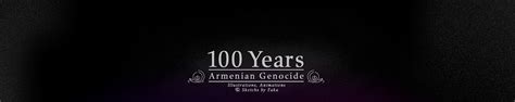 100 Years Armenian Genocide On Behance