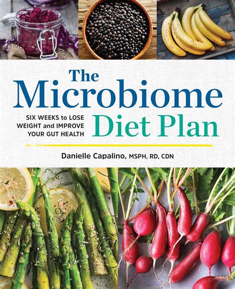 The Microbiome Diet Plan Book By Danielle Capalino Msph Rd Cdn