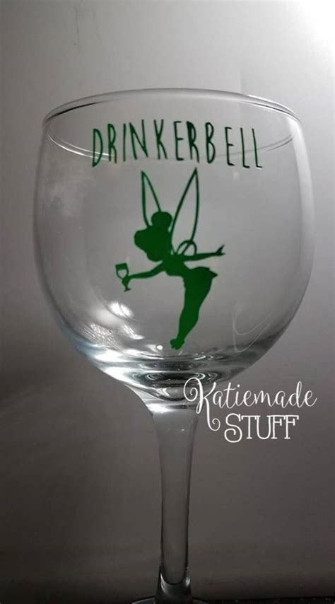 Drinkerbell Wine Glass Funny Wine Glass Disney Wine Glass Tinkerbell Wine Glass Wine Glass Cups