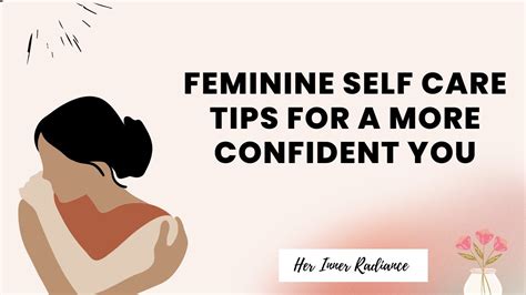 10 feminine self care tips to embrace a happier you youtube