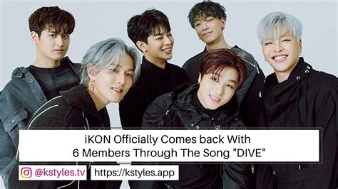 K Pop News Ikon Officially Comes Back With 6 Members Through The Song