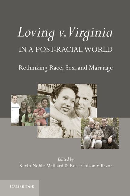 Loving V Virginia In A Post Racial World