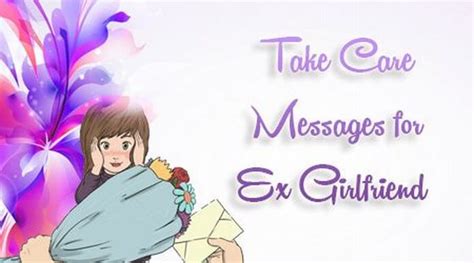 Take Care Messages For Ex Girlfriend