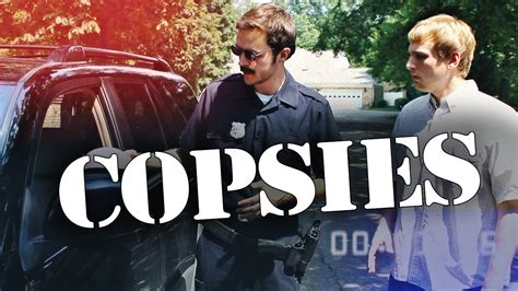 Copsies Cops Parody Youtube