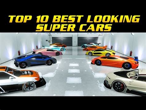 This means that you do not have to learn thousands of lines of instructions to enjoy a ride on his favorite cars. TOP 10 BEST LOOKING SUPER CARS IN GTA ONLINE - YouTube