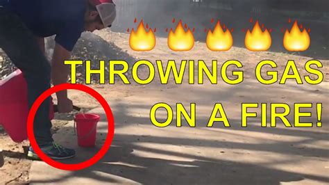 Throwing Gas On A Fire Warning Extremely Dangerous Youtube